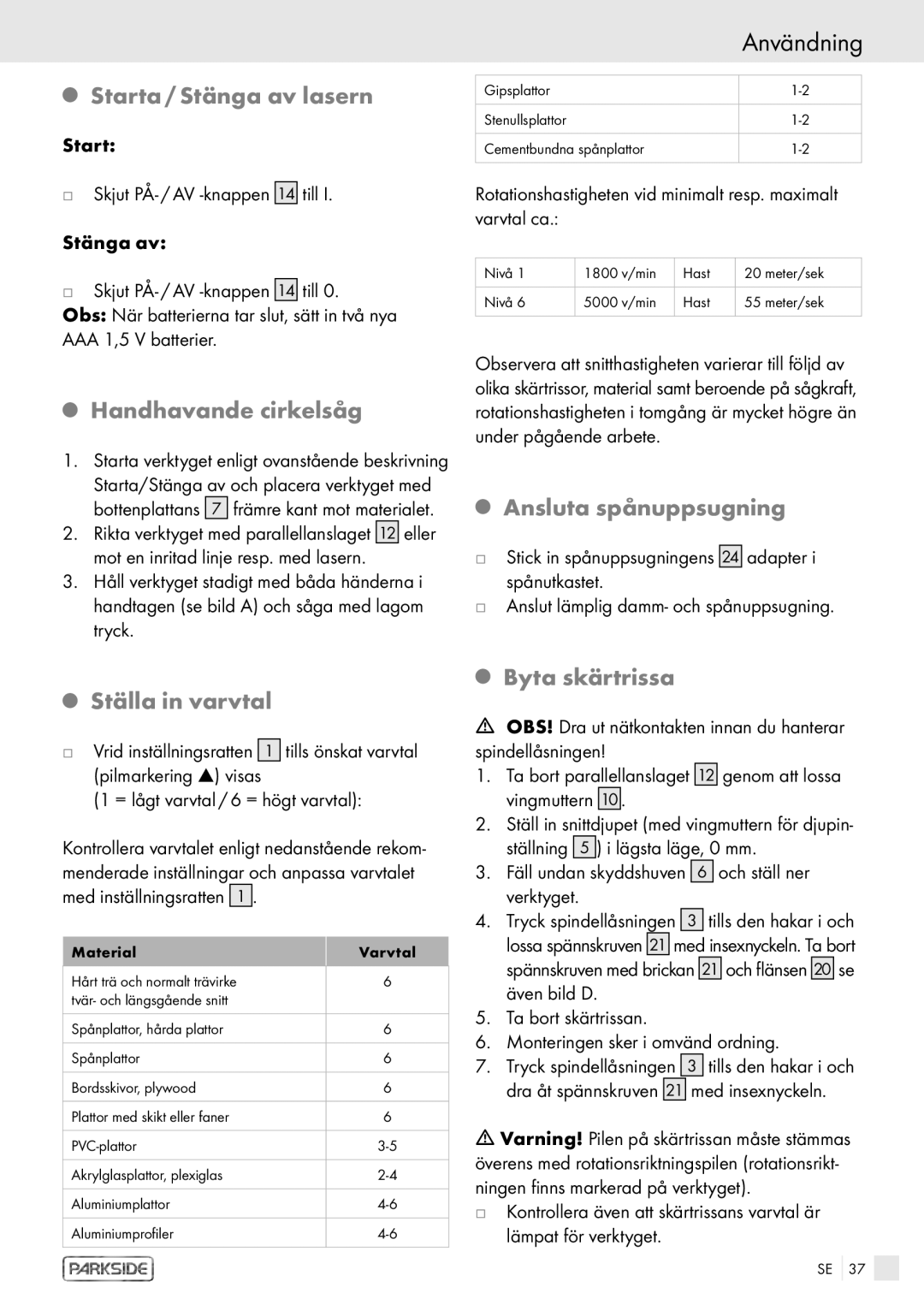 Kompernass PHKS 1450 LASER Starta / Stänga av lasern, Handhavande cirkelsåg, Ansluta spånuppsugning, Ställa in varvtal 